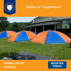 Register today for Milton at Tanglewood on July 30
